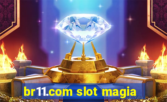 br11.com slot magia